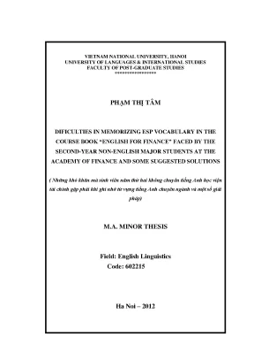 Luận văn thạc sĩ dificulties in memorizing esp vocabulary in the couse book english for finance faced by the second year non english major students at the academy of finance and some suggested solutions