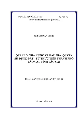 Luận văn quản lý nhà nước về đấu giá quyền sử dụng đất từ thực tiễn thành phố lào cai tỉnh lào cai