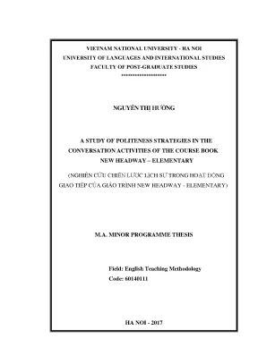 Luận văn thạc sĩ a study of politeness strategies in the conversational activities of the course book new headway elementary