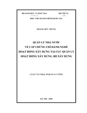 Luận văn quản lý nhà nước về cấp chứng chỉ hành nghề hoạt động xây dựng tại cục quản lý hoạt động xây dựng bộ xây dựng