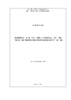 Luận văn thạc sĩ nghiên cứu một số thuật toán xử lý ảnh ứng dụng trong bài toán giảm sát tự động