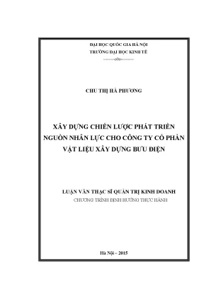 Luận văn thạc sĩ xây dựng chiến lược phát triển nguồn nhân lực cho công ty cổ phần vật liệu xây dựng bưu điện