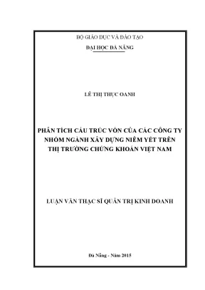 Luận văn phân tích cấu trúc vốn của các công ty nhóm ngành xây dựng niêm yết trên thị trường chứng khoán việt nam