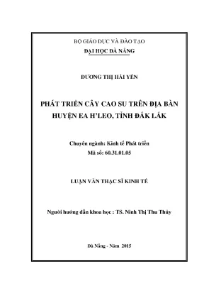 Luận văn phát triển cây cao su trên địa bàn huyện ea hleo tỉnh đăk lắk