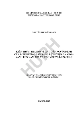 Luận văn thực trạng kiến thức thái độ về an toàn người bệnh của điều dưỡng lâm sàng tại bệnh viện đa khoa xanh pôn năm 2015 và các yếu tố liên quan