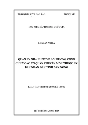 Luận văn quản lý nhà nước về bồi dưỡng công chức các cơ quan chuyên môn thuộc ubnd tỉnh đắk nông