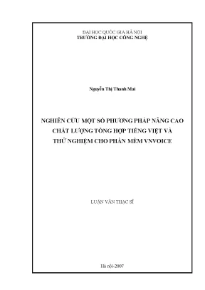 Luận văn thạc sĩ nghiên cứu một số phương pháp nâng cao chất lượng tổng hợp tiếng việt và thử nghiệm cho phần mềm vnvoice luận văn ths công nghệ thông tin 1 01 10
