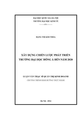 Luận văn thạc sĩ xây dựng chiến lược phát triển trường đại học đông á đến năm 2020