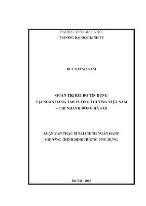 Luận văn thạc sĩ quản trị rủi ro tín dụng tại ngân hàng thương mại cổ phần công thương việt nam chi nhánh đông hà nội