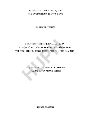Luận văn tuân thủ tiêm tĩnh mạch an toàn và một số yếu tố ảnh hưởng của điều dưỡng tại bệnh viện đa khoa thành phố cần thơ năm 2019