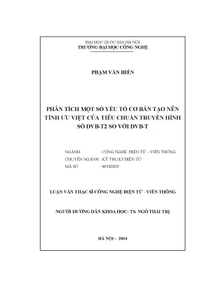 Luận văn thạc sĩ phân tích các nhân tố cơ bản tạo nên tính ưu việt của tiêu chuẩn truyền hình số mặt đất thế hệ thứ hai dvb t2 so với dvb t