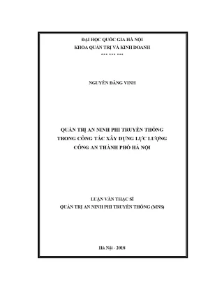 Luận văn thạc sĩ quản trị an ninh phi truyền thống trong công tác xây dựng lực lượng công an thành phố hà nội