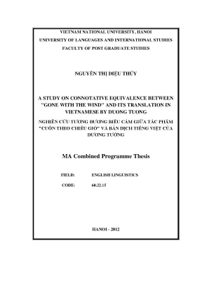 Luận văn thạc sĩ a study on connotative equivalence between gone with the wind and its translation in vietnamese by duong tuong m a thesis linguistics 60 22 1