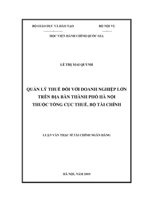 Luận văn quản lý thuế đối với doanh nghiệp lớn trên địa bàn thành phố hà nội