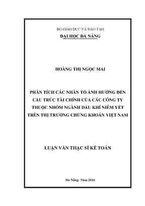 Luận văn phân tích các nhân tố ảnh hưởng đến cấu trúc tài chính của các công ty thuộc nhóm nghành dầu khí niêm yết trên thị trường chứng khoán việt nam
