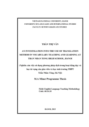 Luận văn thạc sĩ an investigation into the use of translation method in vocabulary teaching and learning at tran nhan tong high school hanoi