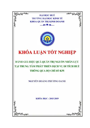 Đánh giá hiệu quả quản trị nguồn nhân lực tại trung tâm phát triển dịch vụ di tích huế thông qua nhóm các chỉ số kpi