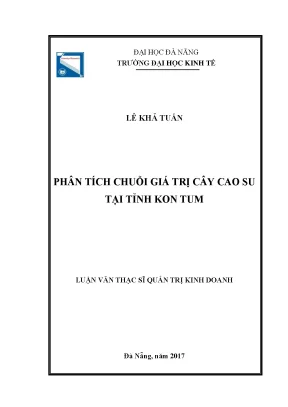 Luận văn phân tích chuỗi giá trị cây cao su tại tỉnh kon tum