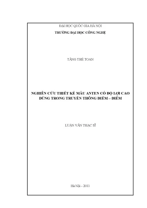 Luận văn thạc sĩ nghiên cứu thiết kế mẫu anten có độ lợi cao dùng trong truyền thông điểm điểm