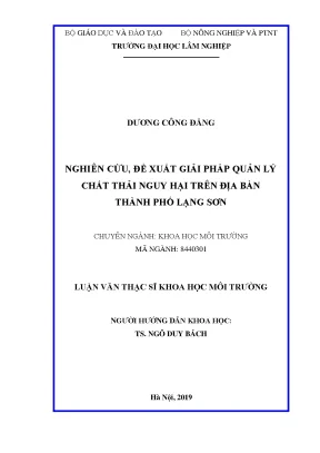 Luận văn nghiên cứu đề xuất giải pháp quản lý chất thải nguy hại trên địa bàn thành phố lạng sơn