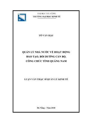 Luận văn quản lý nhà nước về hoạt động đào tạo bồi dưỡng cán bộ công chức tỉnh quảng nam