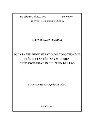Luận văn quản lý nhà nước về xây dựng nông thôn mới trên địa bàn tỉnh xay som boun nước cộng hòa dân chủ nhân dân lào