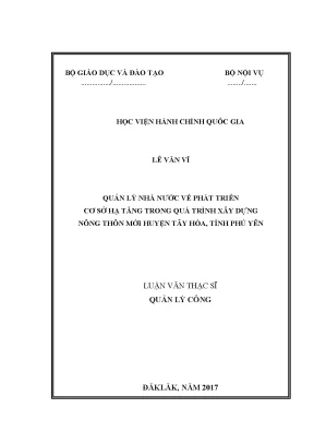 Luận văn quản lý nhà nước về phát triển cơ sở hạ tầng trong quá trình xây dựng nông thôn mới trên địa bàn huyện tây hòa tỉnh phú yên