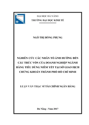 Luận văn nghiên cứu các nhân tố ảnh hưởng đến cấu trúc vốn của doanh nghiệp ngành hàng tiêu dùng niêm yết tại sở giao dịch chứng khoán hồ chí minh