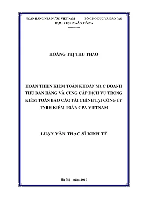 Hoàn thiện kiểm toán khoản mục doanh thu bán hàng và cung cấp dịch vụ trong kiểm toán báo cáo tài chính tại công ty tnhh kiểm toán cpa việt nam luận văn thạc sỹ kinh tế