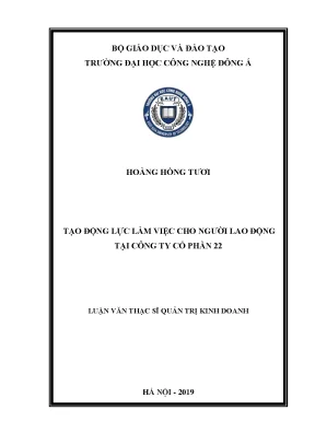 Tạo động lực làm việc cho người lao động tại công ty cổ phần 22