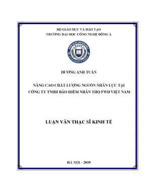 Nâng cao chất lượng nguồn nhân lực tại công ty tnhh bảo hiểm nhân thọ fwd việt nam