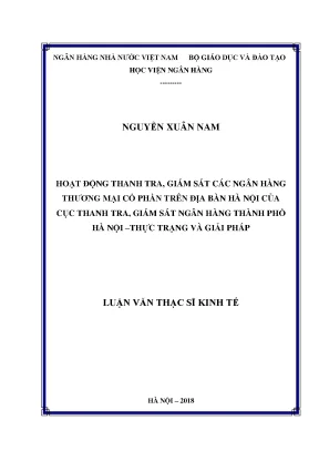 Hoạt động thanh tra giám sát các ngân hàng thương mại cổ phần trên địa bàn hà nội của cục thanh tra giám sát ngân hàng thành phố hà nội thực trạng và giải pháp luận văn thạc sỹ kinh tế