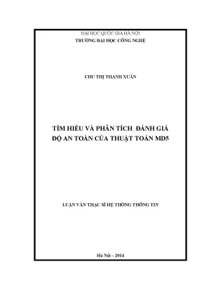 Luận văn thạc sĩ tìm hiểu và phân tích đánh giá độ an toàn của thuật toán md5