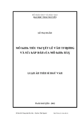 Luận văn mô hình tiểu thuyết lê văn trương và sức hấp dẫn của mô hình này