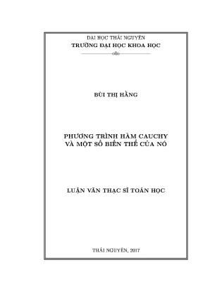 Luận văn thạc sĩ phương trình hàm cauchy và một số biến thể của nó