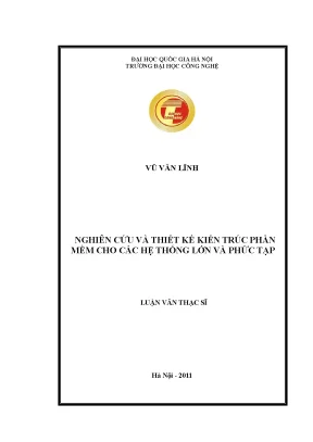 Luận văn thạc sĩ nghiên cứu và thiết kế kiến trúc phần mềm cho các hệ thống lớn và phức tạp
