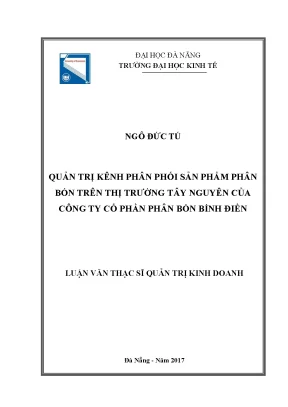 Luận văn quản trị kênh phân phối sản phẩm phân bón trên thị trường tây nguyên của công ty cổ phần phân bón bình điền