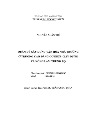 Luận văn quản lý xây dựng văn hóa nhà trường ở trường cao đẳng cơ điện xây dựng và nông lâm trung bộ