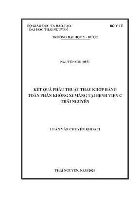 Kết quả phẫu thuật thay khớp háng toàn phần không xi măng tại bệnh viện c thái nguyên