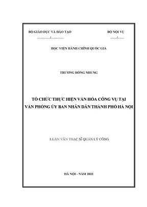 Luận văn tổ chức thực hiện văn hóa công vụ tại văn phòng ủy ban nhân dân thành phố hà nội