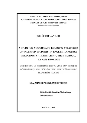 Luận văn thạc sĩ a study on vocabulary learning strategies of talented students in english language selection at thanh liem c high school ha nam province