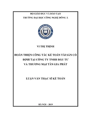 Hoàn thiện công tác kế toán tài sản cố định tại công ty tnhh đầu tư và thương mại tân gia phát