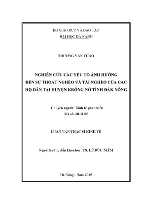 Luận văn nghiên cứu các yếu tố ảnh hưởng đến sự thoát nghèo và tái nghèo của các hộ dân tại huyện krông nô tỉnh đăk nông