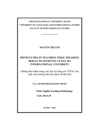 Luận văn thạc sĩ difficulties in teaching toeic speaking skills to students at bac ha international university