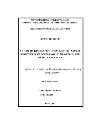 Luận văn thạc sĩ a study of translation of english vietnamese subtitles in selected english films from the website kst net vn m a thesis linguistics 60 22 15