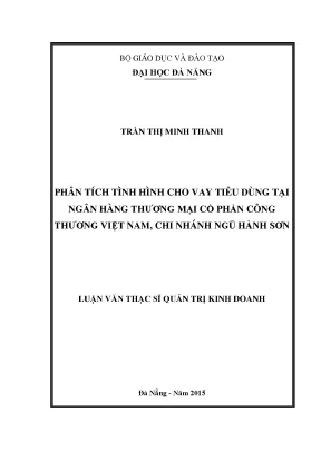 Luận văn phân tích tình hình cho vay tiêu dùng tại ngân hàng tmcp công thương việt nam chi nhánh ngũ hành sơn