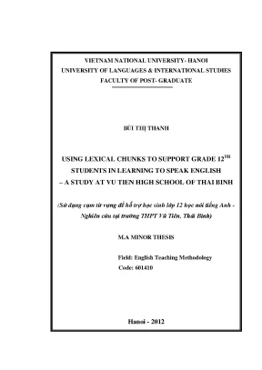 Luận văn thạc sĩ using lexical chunks to support grade 12th students in learning to speak english a study at vu tien high school of thai binh