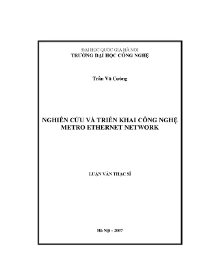 Luận văn thạc sĩ nghiên cứu và triển khai công nghệ metro ethernet network luận văn ths kỹ thuật điện tử viễn thông 2 07 00