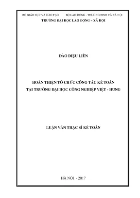 Luận văn thạc sĩ kế toán hoàn thiện tổ chức công tác kế toán tại trường đại học công nghiệp việt hung