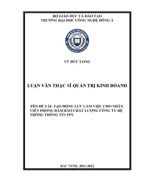 Tên đề tài tạo động lực làm việc cho nhân viên phòng đảm bảo chất lượng công ty hệ thống thông tin fpt